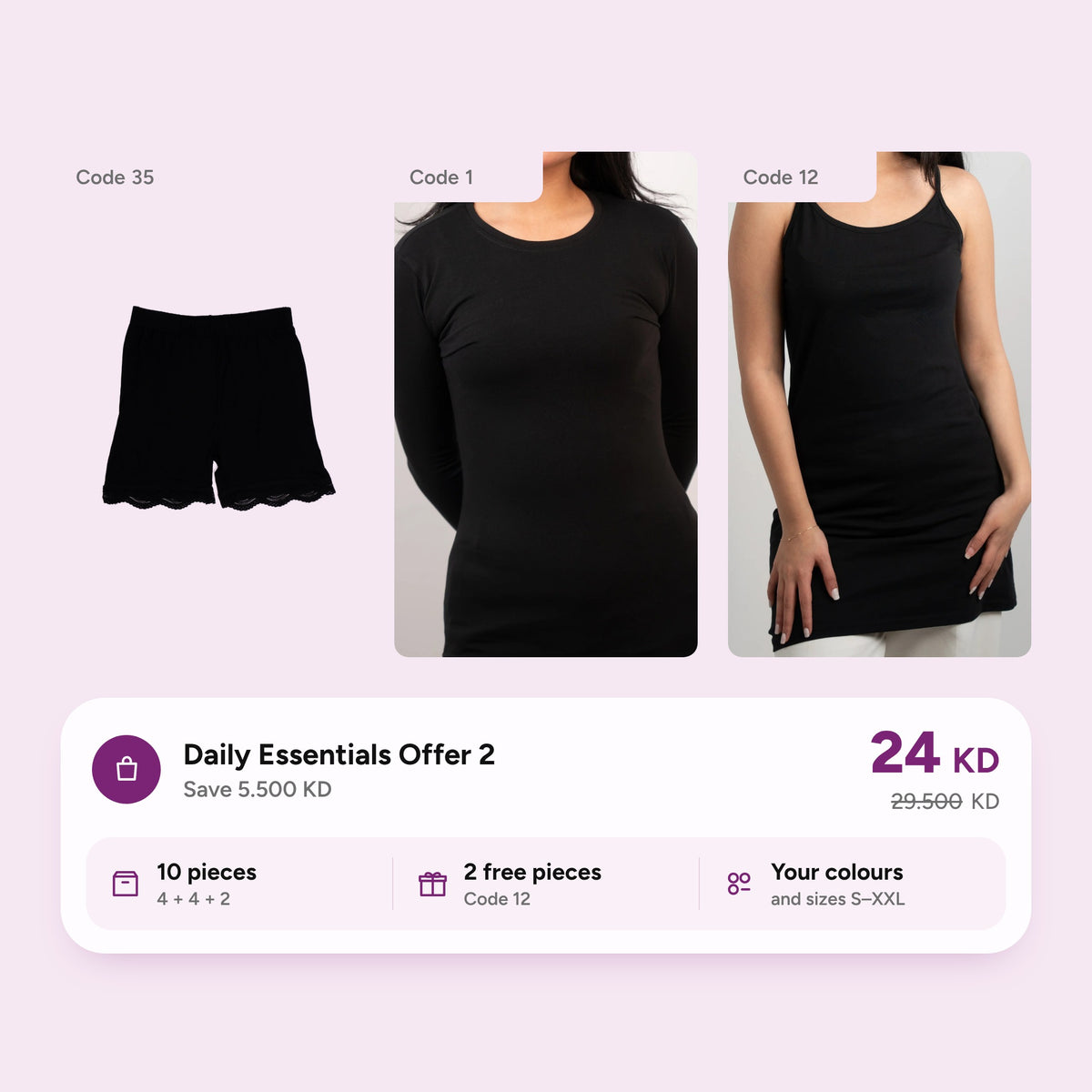 Daily Essentials Offer 2: codes 35, 1 and 12 in black, 10 pieces with 2 free, 24 KD
